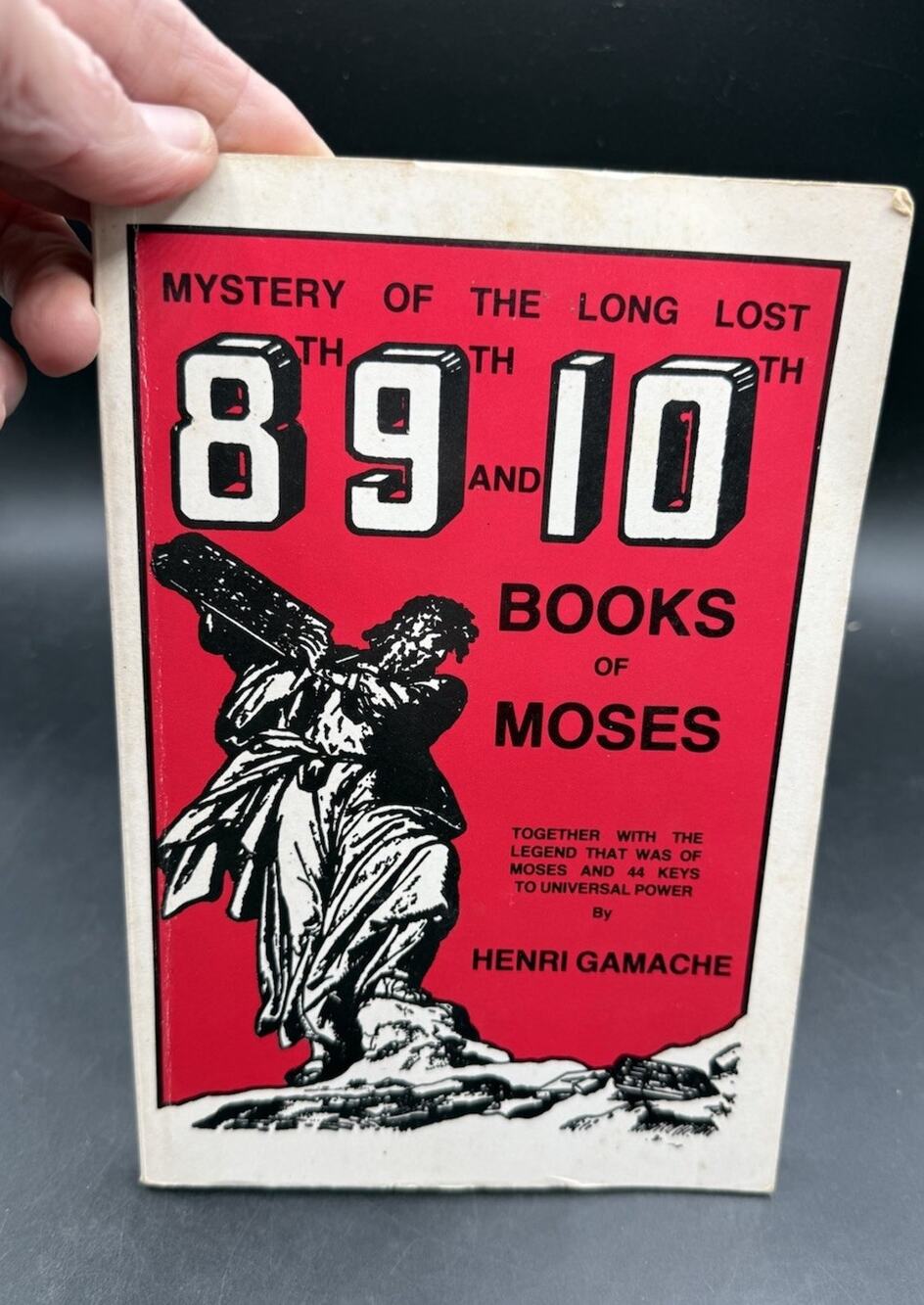 Mystery Of The Long Lost 8th 9th And 10th Books Of Moses 44 Keys Of Power Book